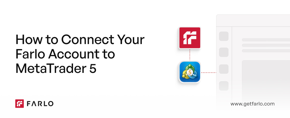 How to Connect Your Farlo Account to MetaTrader 5